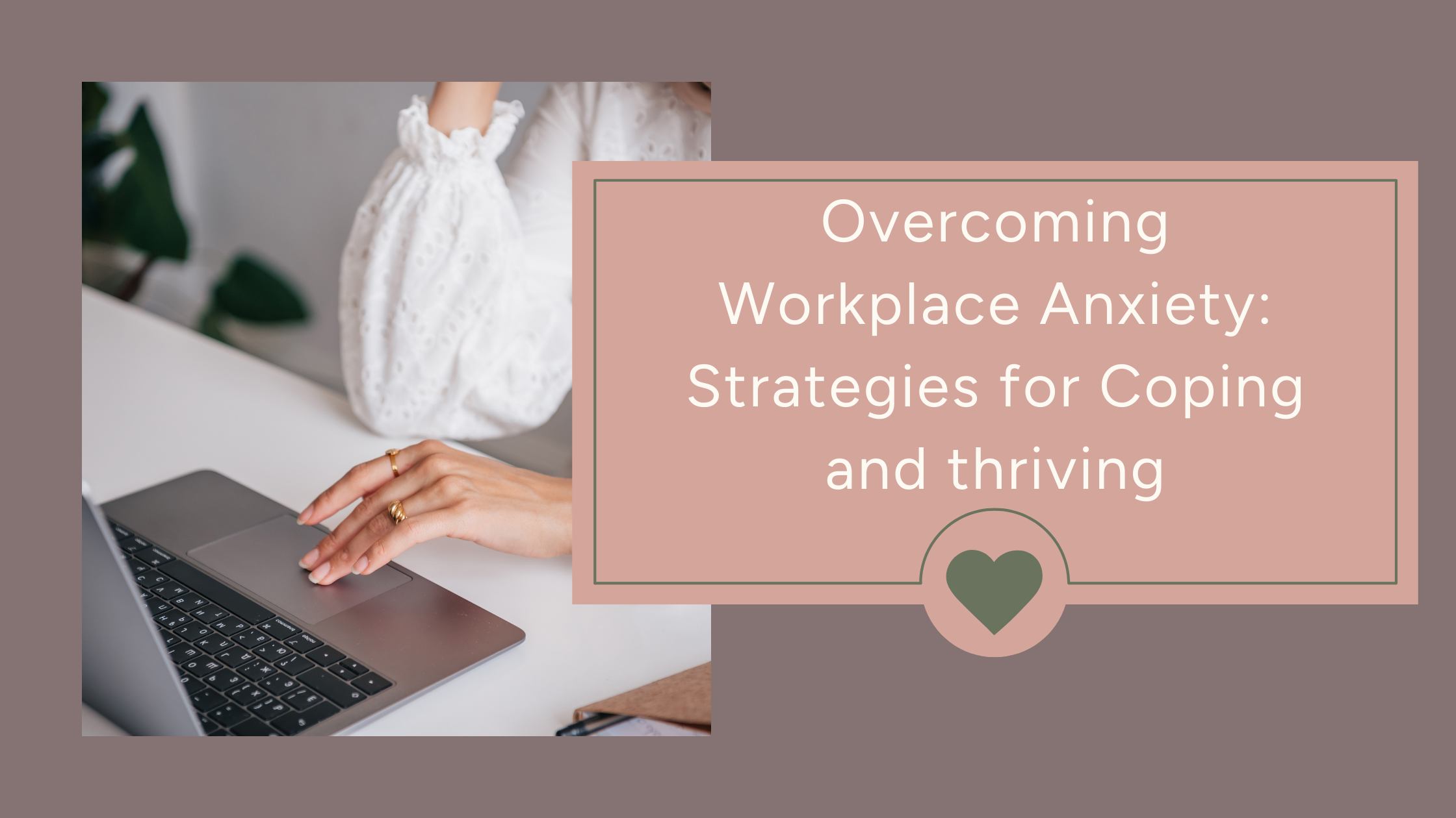 Overcoming workplace anxiety